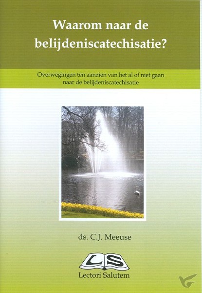 Productafbeelding: voorkant van Waarom naar de belijdeniscatechisatie