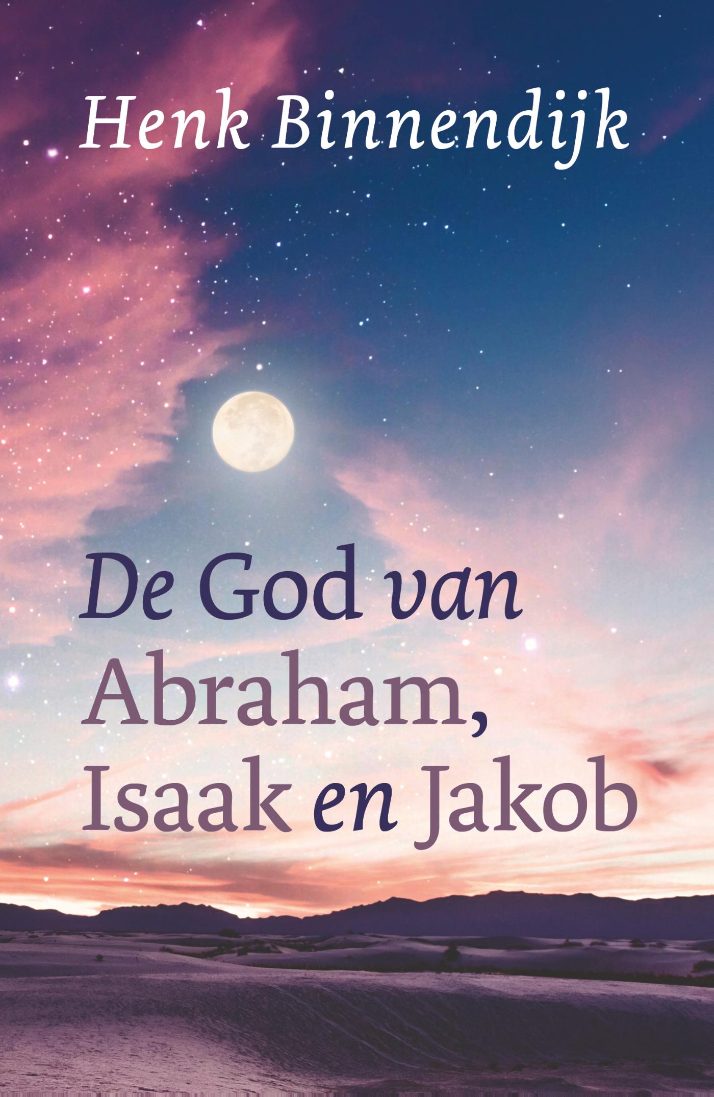 Productafbeelding: voorkant van De God van Abraham, Isaak en Jakob