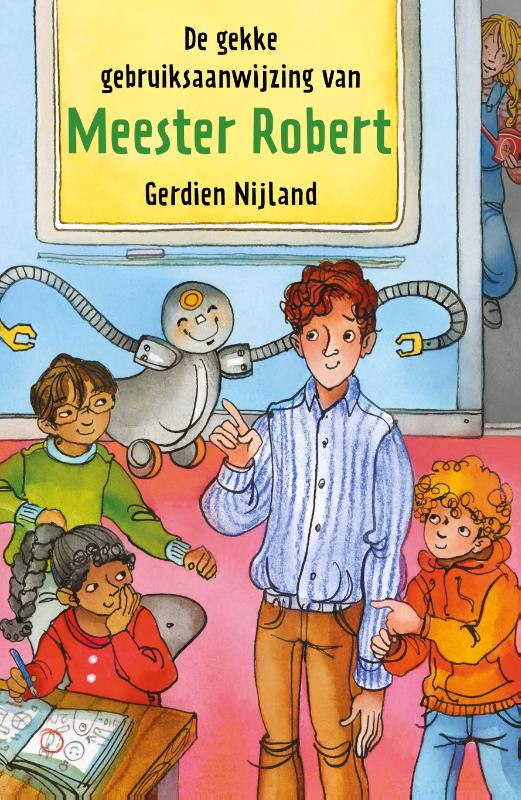 Productafbeelding: voorkant van De gekke gebruiksaanwijzing van meester Robert