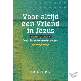 Productafbeelding: voorkant van Voor altijd een vriend in Jezus tienerjo